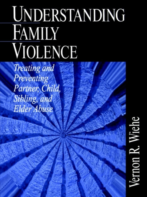 Book cover of: Understanding Family Violence
