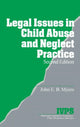 Book cover of: Legal Issues in Child Abuse and Neglect Practice