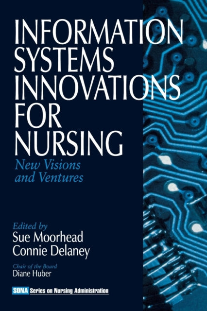 Book cover of: Information Systems Innovations for Nursing