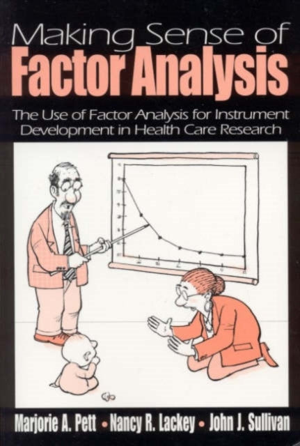 Book cover of: Making Sense of Factor Analysis. By: Marjorie A. Pett