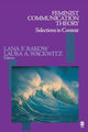 Book cover of: Feminist Communication Theory. By: Lana F. Rakow