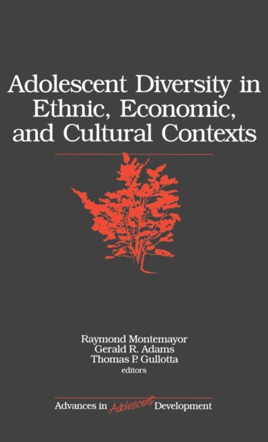 Book cover of: Adolescent Diversity in Ethnic, Economic, and Cultural Contexts