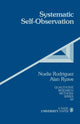 Book cover of: Systematic Self-Observation. By: Noelie Maria Rodriguez