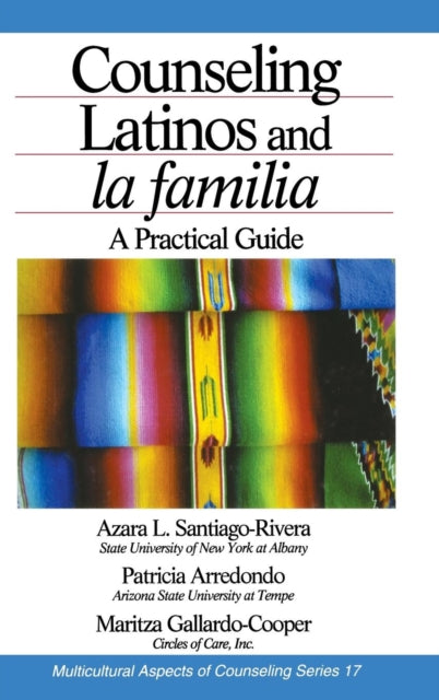 Book cover of: Counseling Latinos and la familia. By: Azara L. Santiago-Rivera