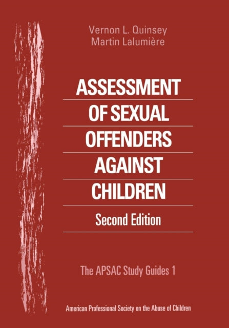 Book cover of: Assessment of Sexual Offenders Against Children. By: Vernon L. Quinsey