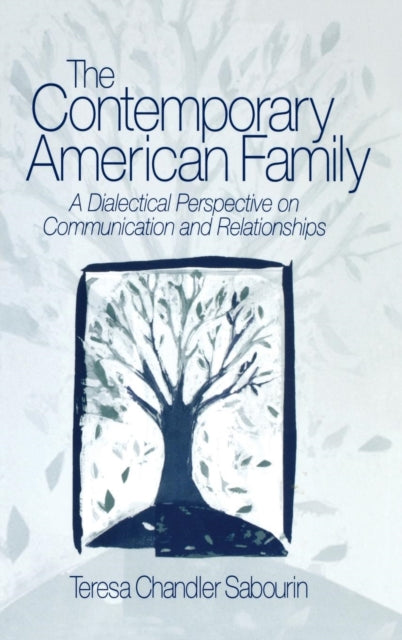Book cover of: Contemporary American Family. By: Teresa Chandler Sabourin