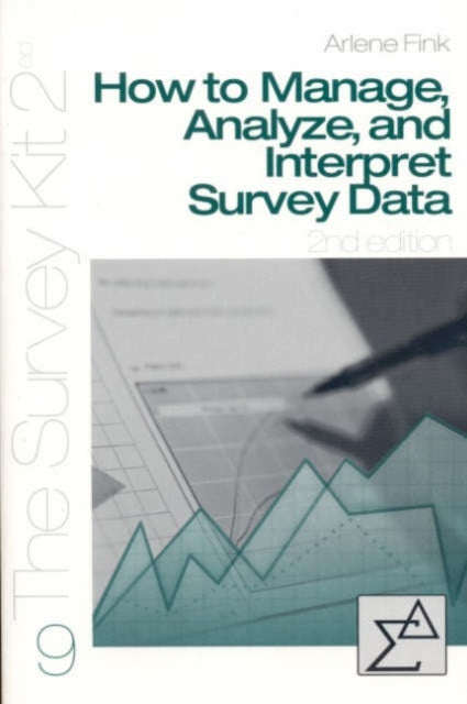 Book cover of: How to Manage, Analyze, and Interpret Survey Data. By: Arlene Fink
