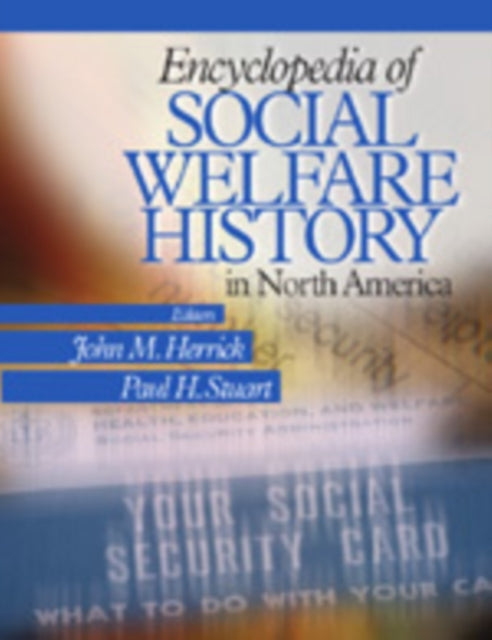 Book cover of: Encyclopedia of Social Welfare History in North America