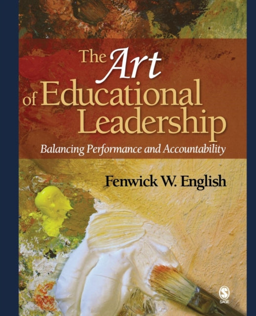 Book cover of: Art of Educational Leadership. By: Fenwick W. English