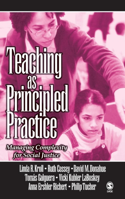 Book cover of: Teaching as Principled Practice. By: Linda R. Kroll