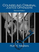 Book cover of: Counseling Criminal Justice Offenders. By: Ruth Masters