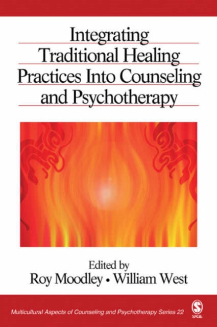Book cover of: Integrating Traditional Healing Practices Into Counseling and Psychotherapy
