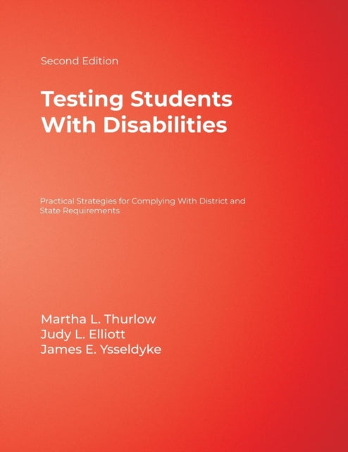 Book cover of: Testing Students With Disabilities. By: Martha L. Thurlow