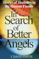 Book cover of: In Search of Better Angels. By: J. David Smith