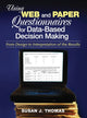 Book cover of: Using Web and Paper Questionnaires for Data-Based Decision Making. By: Susan J. Thomas