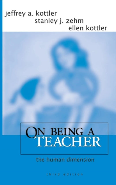 Book cover of: On Being a Teacher. By: Jeffrey A. Kottler