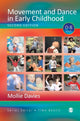 Book cover of: Movement and Dance in Early Childhood. By: Mollie Davies