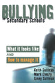 Book cover of: Bullying in Secondary Schools. By: Keith Sullivan