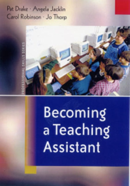 Book cover of: Becoming a Teaching Assistant. By: Pat Drake