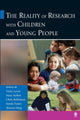 Book cover of: Reality of Research with Children and Young People