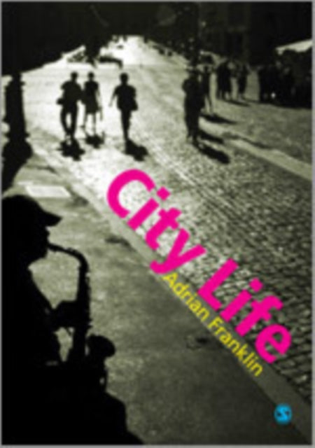 Book cover of: City Life. By: Adrian Franklin