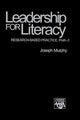 Book cover of: Leadership for Literacy. By: Joseph F. Murphy