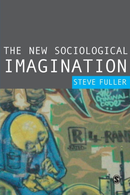 Book cover of: New Sociological Imagination. By: Steve Fuller