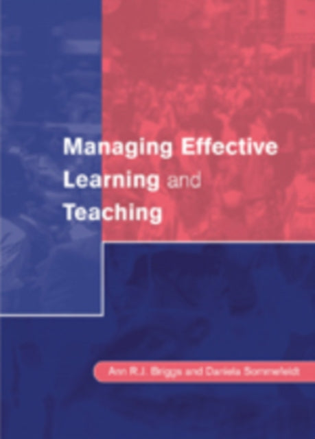 Book cover of: Managing Effective Learning and Teaching. By: Ann Briggs