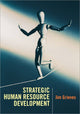 Book cover of: Strategic Human Resource Development. By: James Grieves