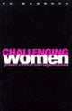 Book cover of: Challenging Women