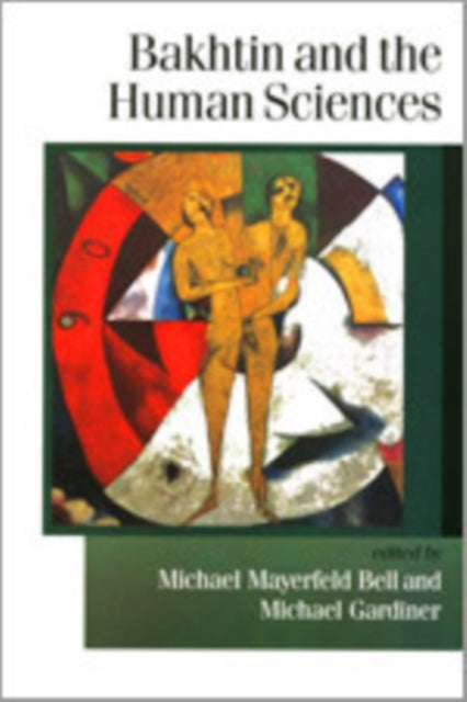 Book cover of: Bakhtin and the Human Sciences