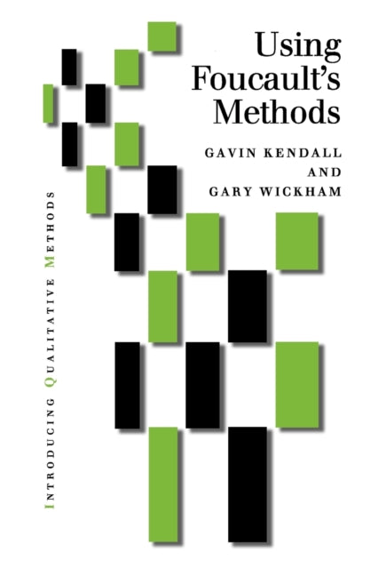 Book cover of: Using Foucault's Methods