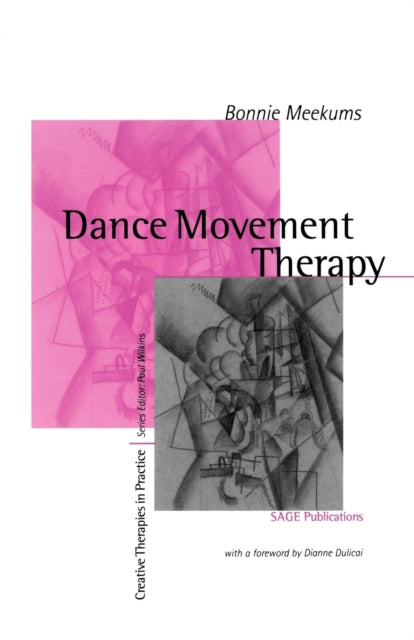 Book cover of: Dance Movement Therapy. By: Bonnie Meekums