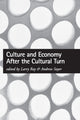 Book cover of: Culture and Economy After the Cultural Turn