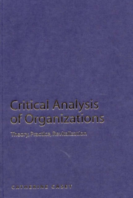 Book cover of: Critical Analysis of Organizations