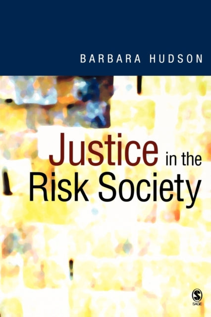 Book cover of: Justice in the Risk Society