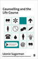 Book cover of: Counselling and the Life Course