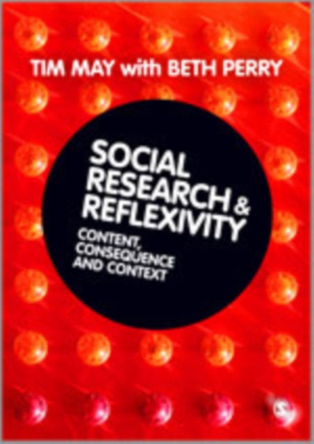 Book cover of: Social Research and Reflexivity. By: Tim May