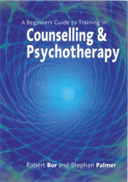 Book cover of: Beginner's Guide to Training in Counselling & Psychotherapy