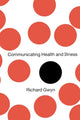 Book cover of: Communicating Health and Illness