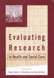 Book cover of: Evaluating Research in Health and Social Care