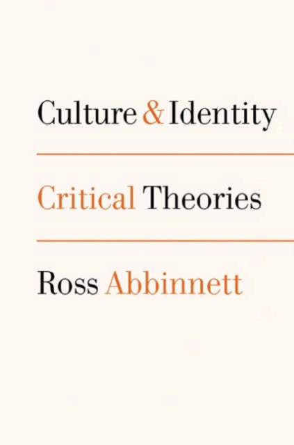 Book cover of: Culture and Identity. By: Ross Abbinnett