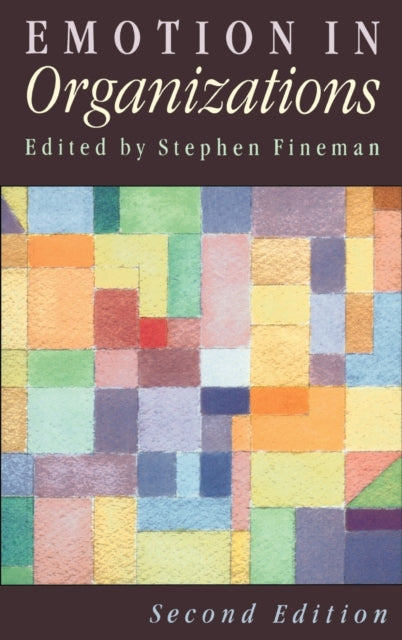 Book cover of: Emotion in Organizations