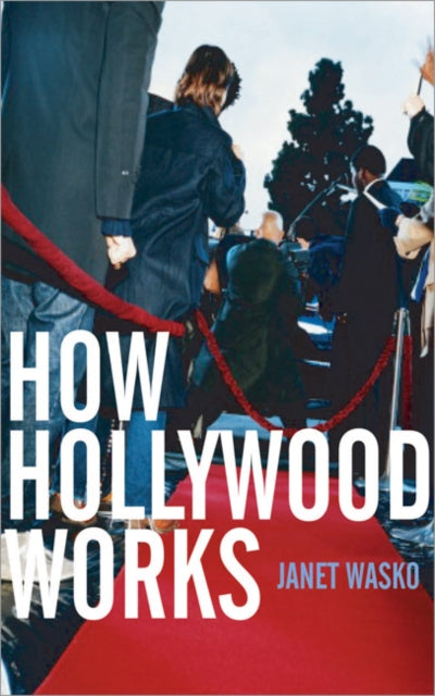 Book cover of: How Hollywood Works