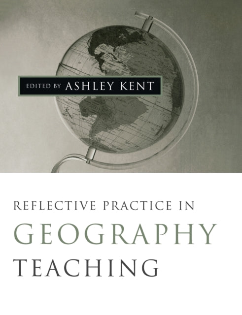 Book cover of: Reflective Practice in Geography Teaching