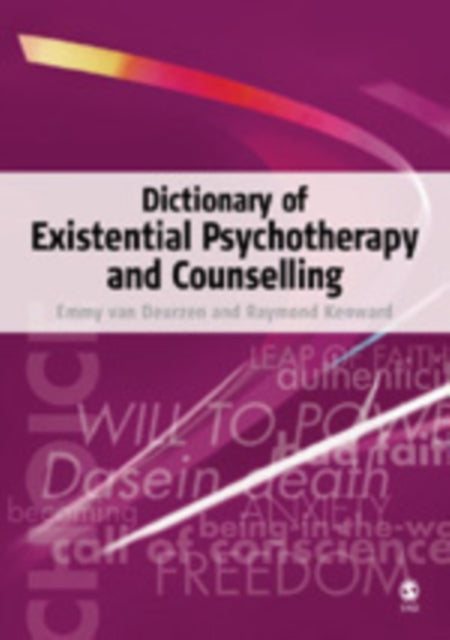 Book cover of: Dictionary of Existential Psychotherapy and Counselling. By: Emmy van Deurzen