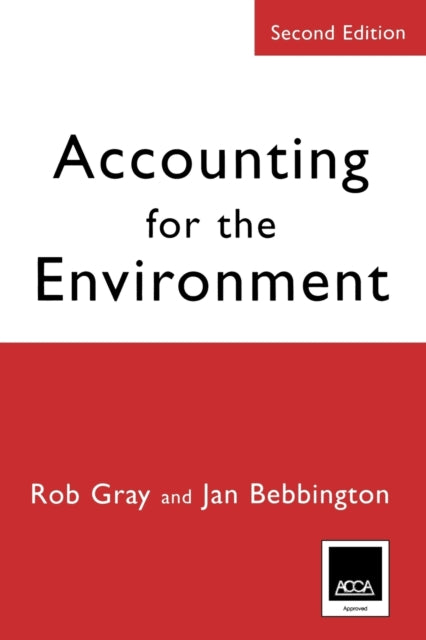 Book cover of: Accounting for the Environment. By: Robert H. Gray
