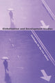 Book cover of: Globalization and Development Studies. By: Frans J. Schuurman