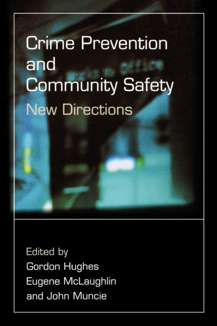 Book cover of: Crime Prevention and Community Safety