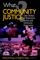 Book cover of: What is Community Justice?
